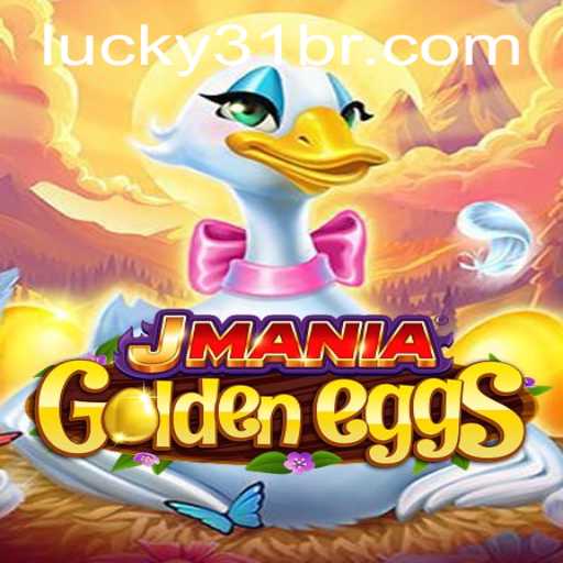 Discover the Excitement of JManiaGoldenEggs and its Unique Feature: Lucky31